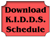 K.I.D.D.S. Schedule
